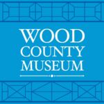 Wood County Museum